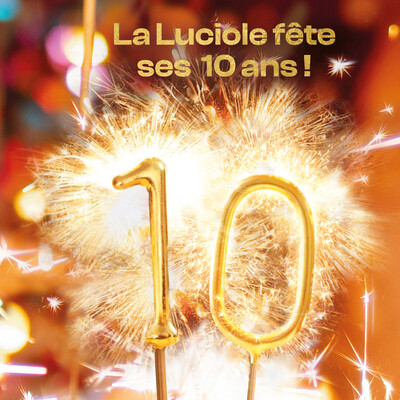 La Luciole 10 ans 2026